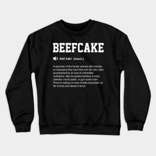 Beefcake Funny Dictionary Gym Meaning Crewneck Sweatshirt